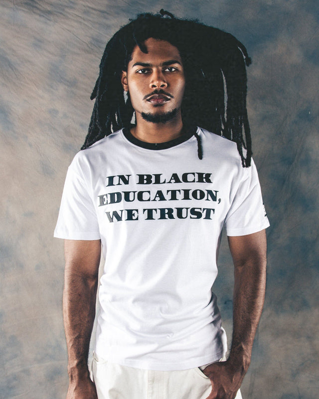 IN BLACK EDUCATION WE TRUST TEE